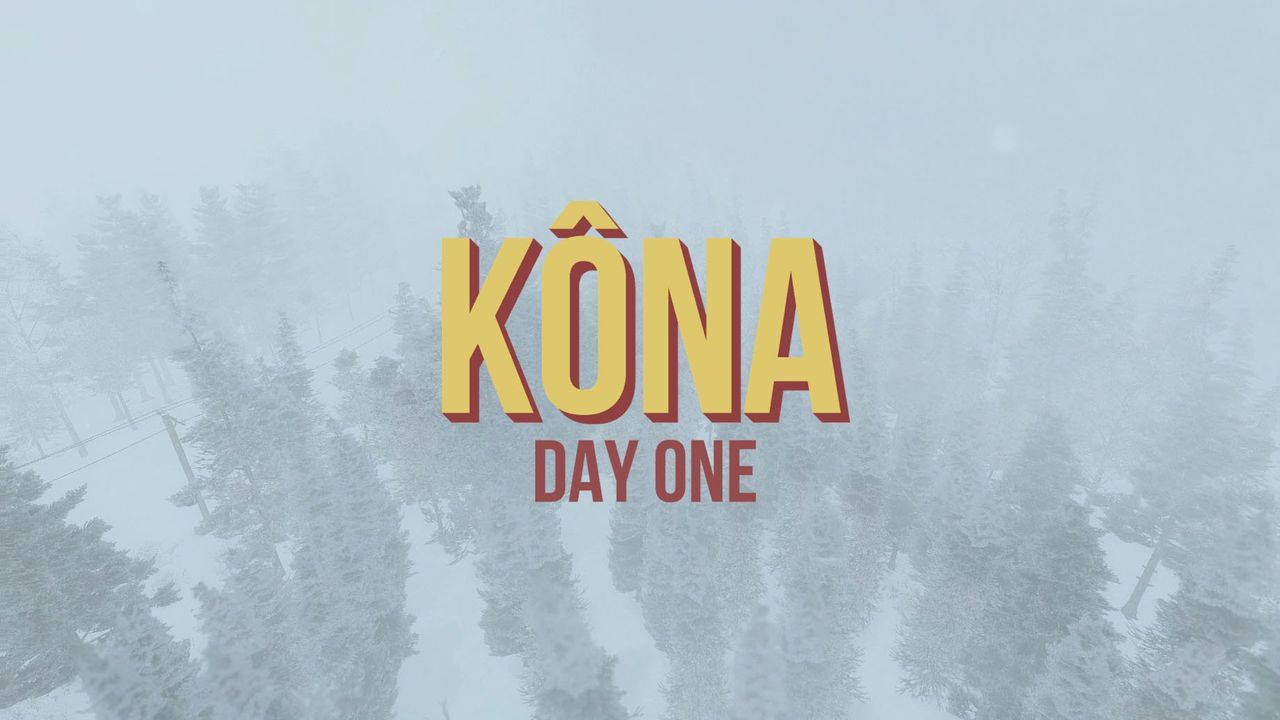 Kona: Day One