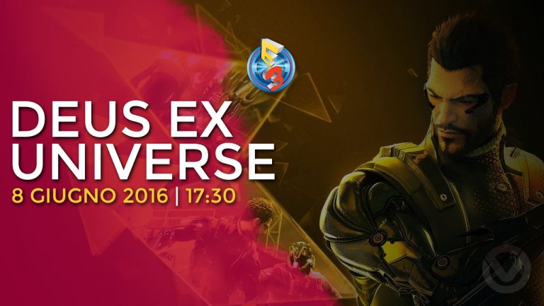E3 2016 | Deus Ex Universe Pre-E3 Showcase