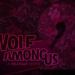 The Wolf Among Us 2: The Telltale Series