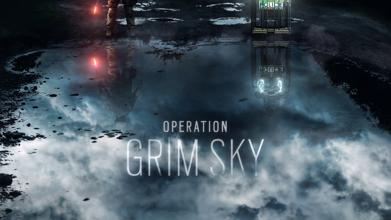 Rainbow Six Siege - Operation Grim Sky